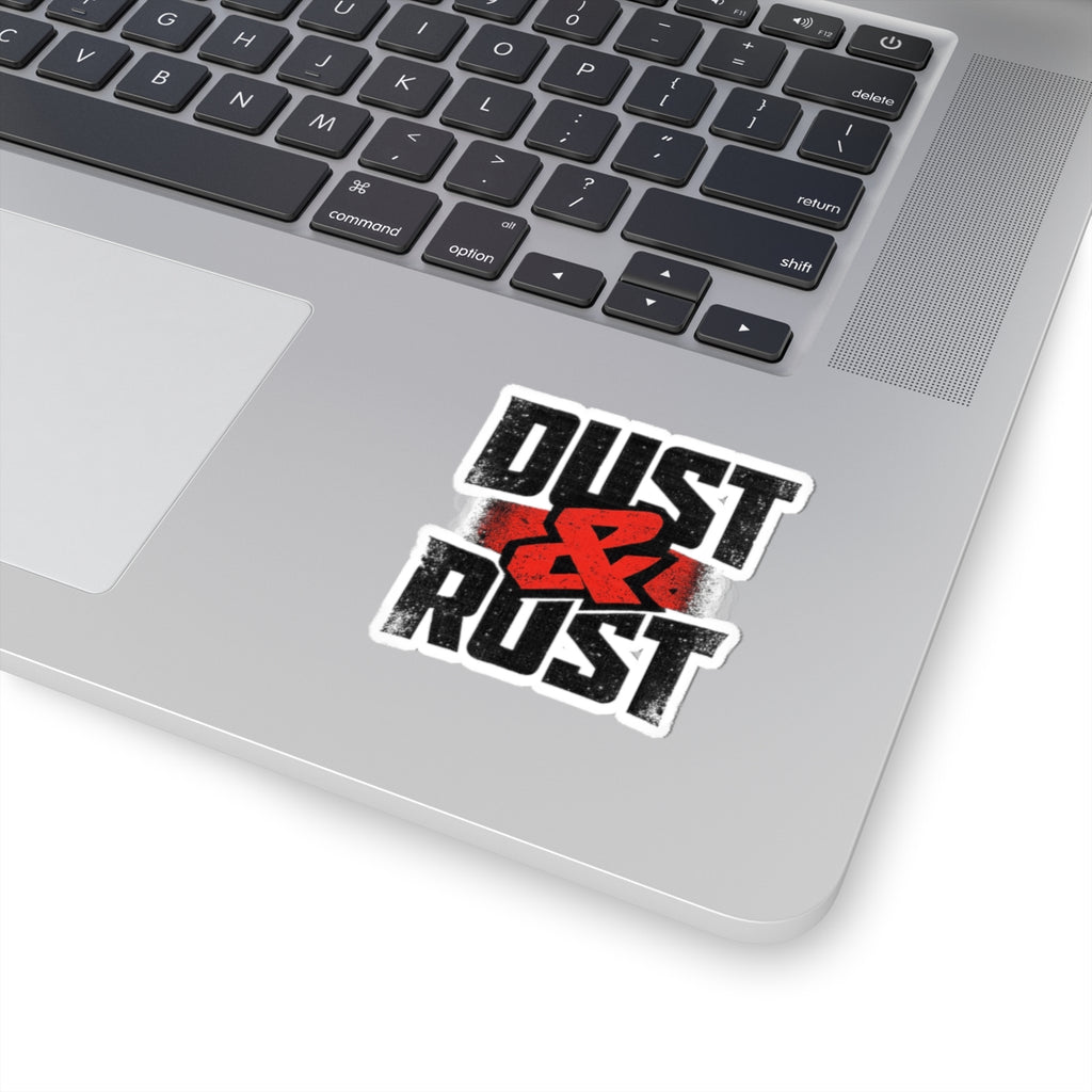 Dust & Rust Kiss-Cut Sticker — Distressed Industrial Logo Decal - DUST & RUST